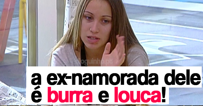 Ele chamou a namorada de burra 