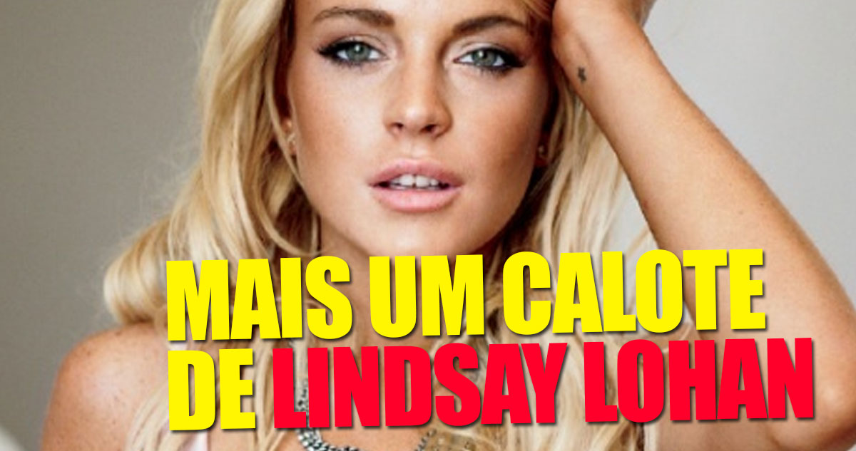 Lindsay Lohan está novamente nas bocas do mundo