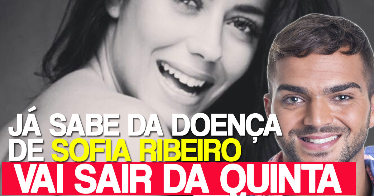 Sofia Ribeiro tem cancro da mama