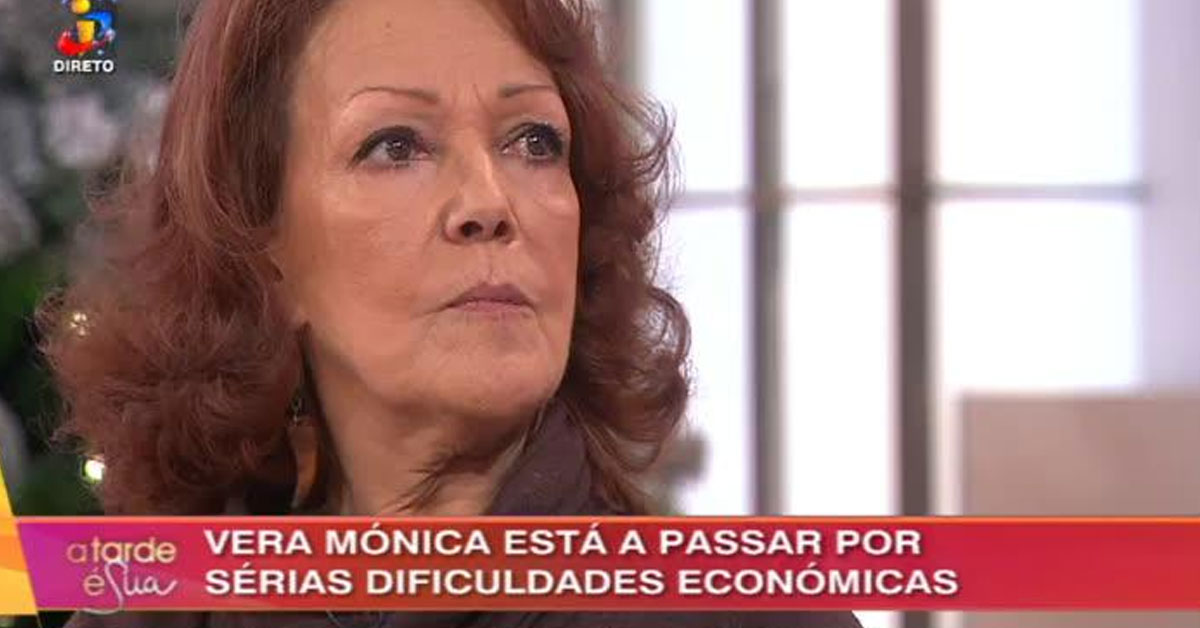 Vera Mónica está a passar por dificuldades económicas