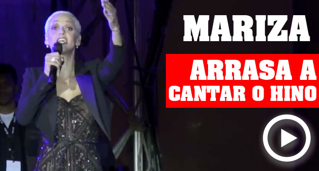 Mariza arrasa a cantar o Hino Nacional