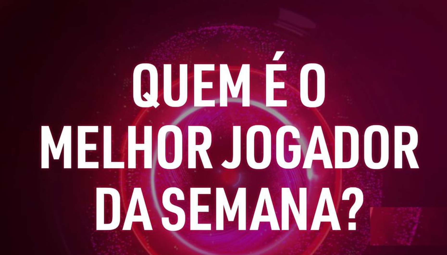 jogador-da-semana-big-brother