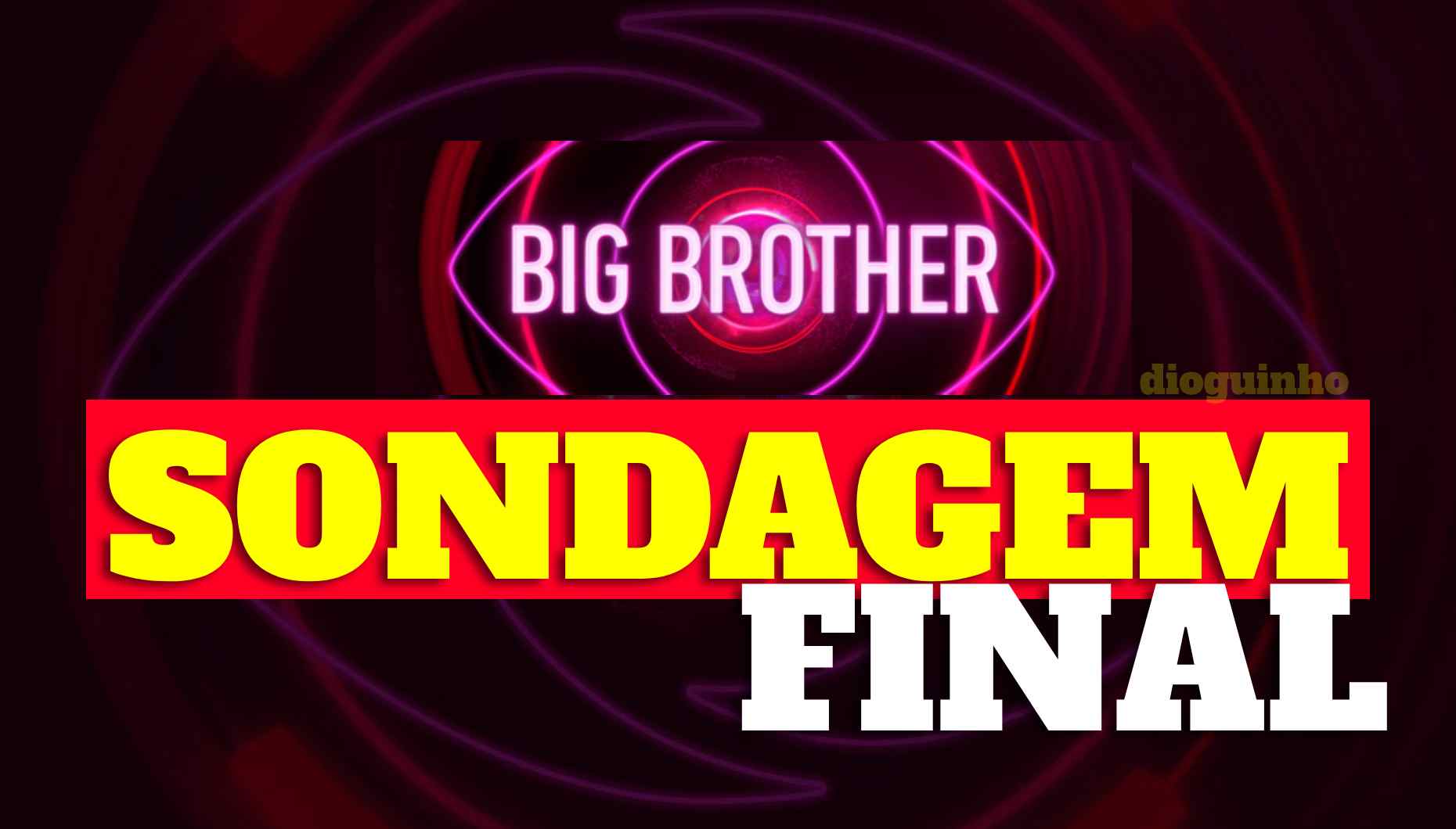 Sondagem Big Brother