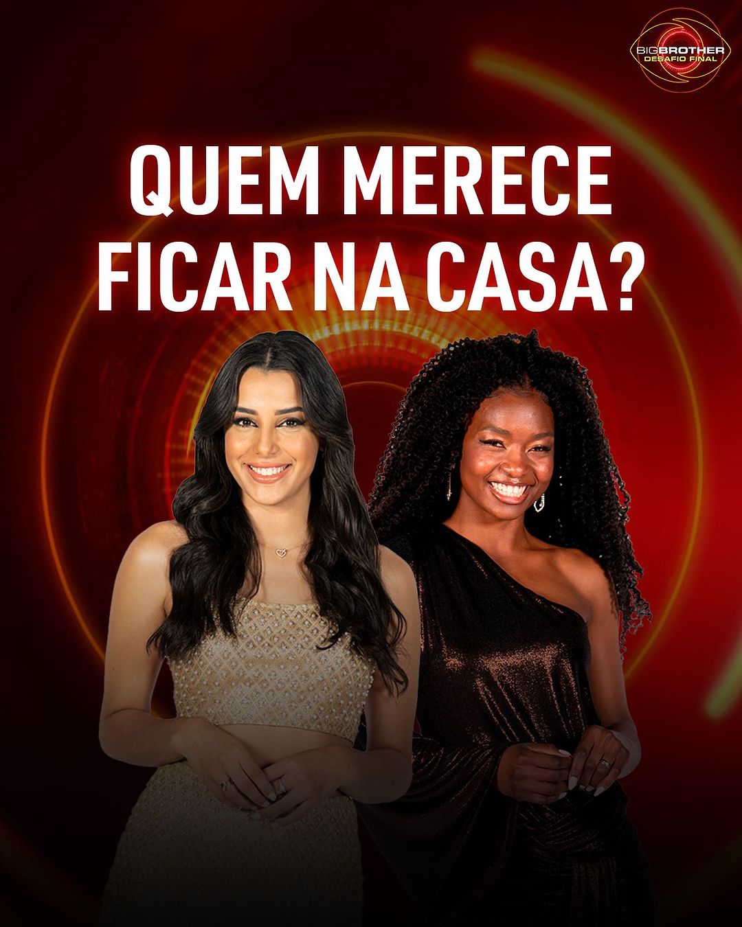 Iasmim Lira e Jandira Dias entram no Big Brother - Desafio Final