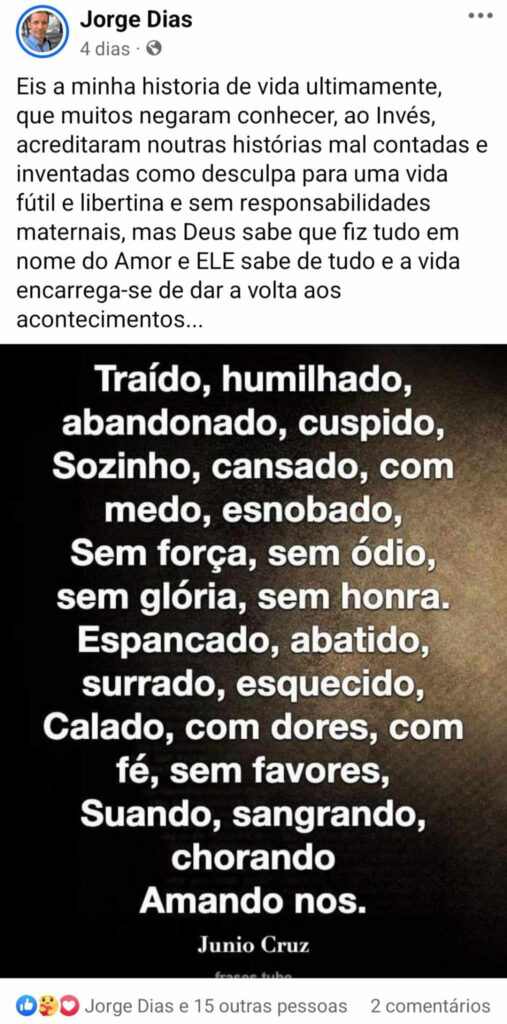 "Traído, humilhado, abandonado, sozinho, cansado": O desabafo do ex-marido de Jandira Dias