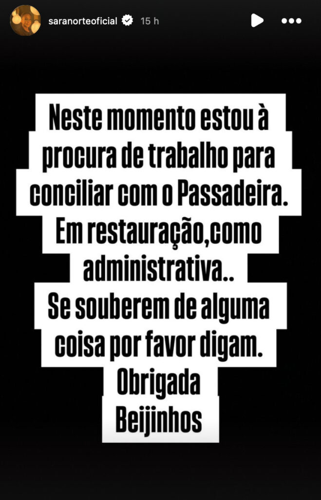 Sara Norte: “Estou à procura de trabalho”