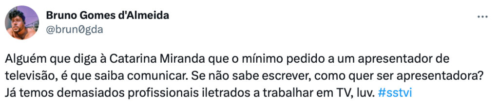 Bruno Almeida arrasa Catarina Miranda: "Se não sabe escrever, como quer ser apresentadora?"