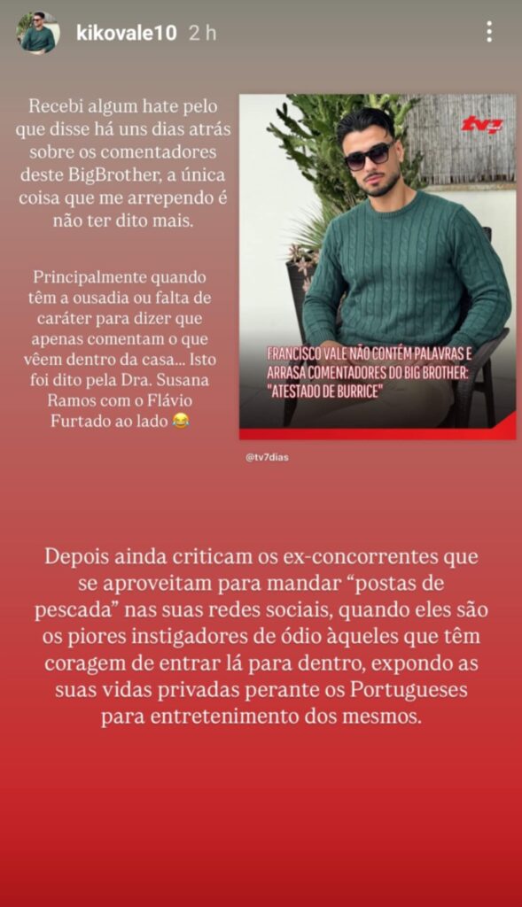 Francisco Vale volta à carga contra comentadores do Big Brother: "falta de caráter, instigadores de ódio"