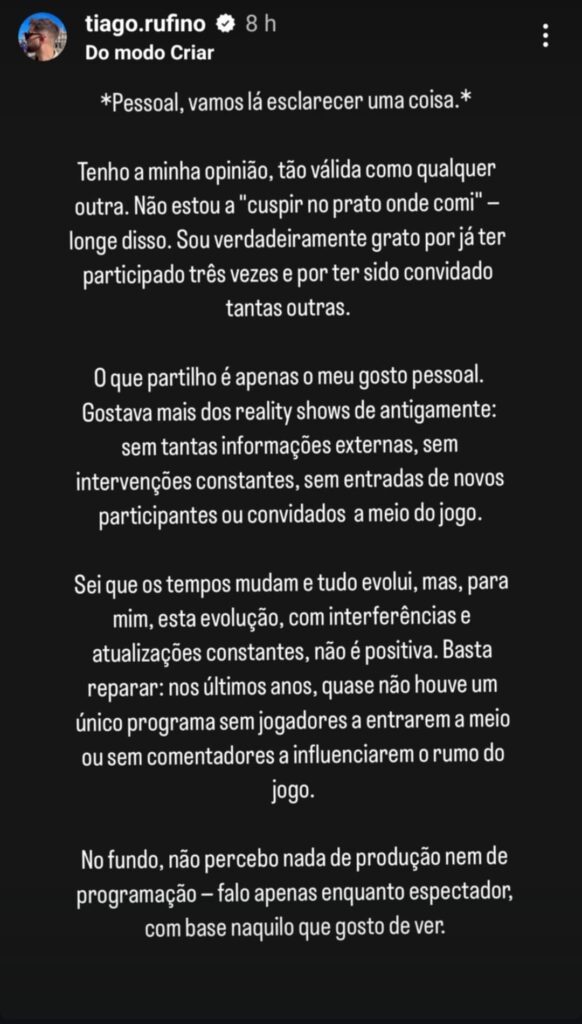 Tiago Rufino faz esclarecimento: "Não estou a cuspir no prato onde comi"