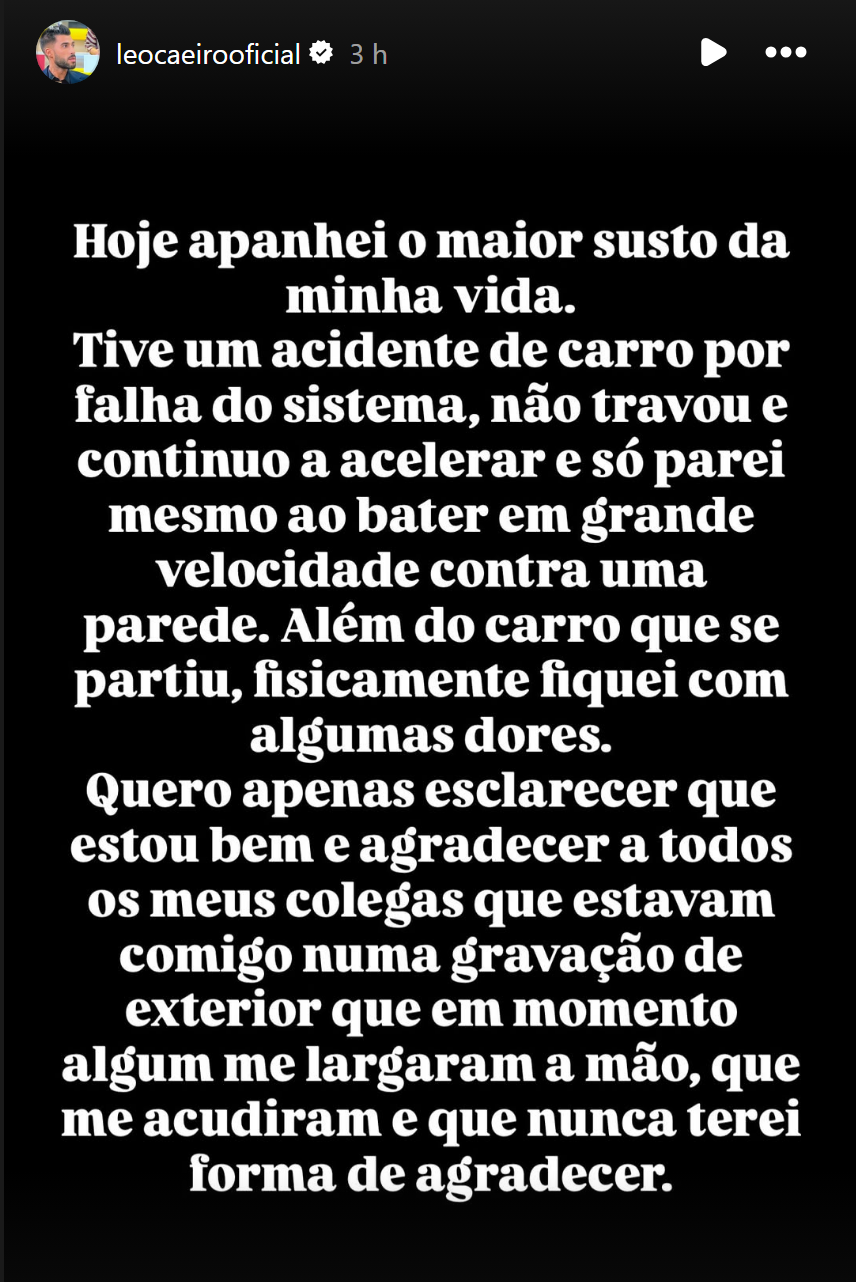 Léo Caeiro sofre acidente de carro aparatoso: "Hoje apanhei o maior susto da minha vida"